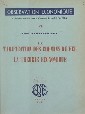 cover image of La tarification des chemins de fer et la théorie économique